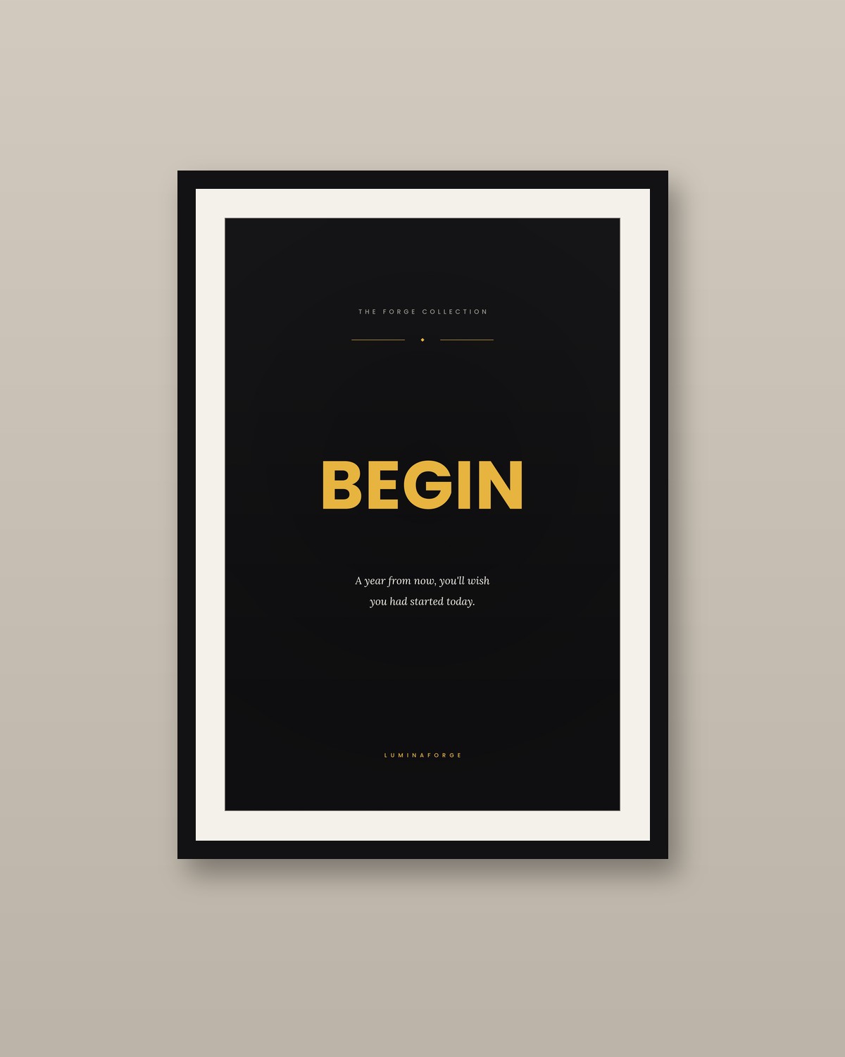 Begin framed on a wall