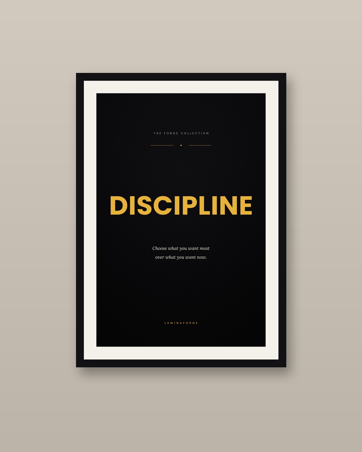 Discipline framed on a wall