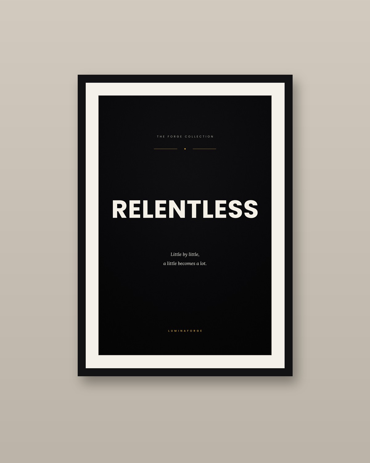 Relentless framed on a wall